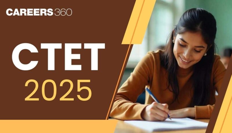 CTET 2025: Where to test notification, apply on-line when the method begins CTET 2025 - Notification (Soon), Application form, Eligibility ...