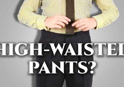 Should You Wear High-Waisted Pants? - Trouser Rise Guide